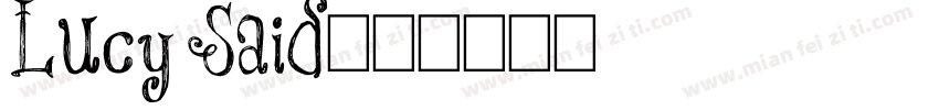 Lucy Said字体转换